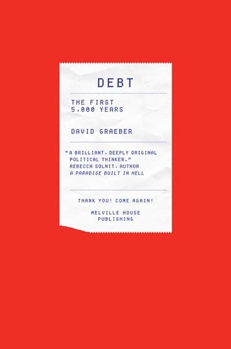 Debt: The First 5,000 Years book cover